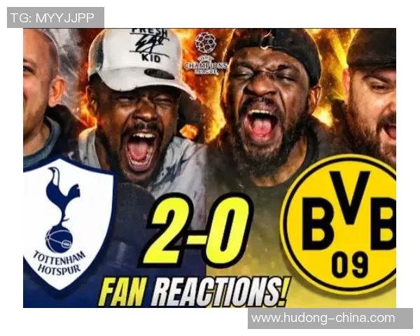 热刺狂胜多特蒙德5-1补时进球点燃全场激情赛后点评